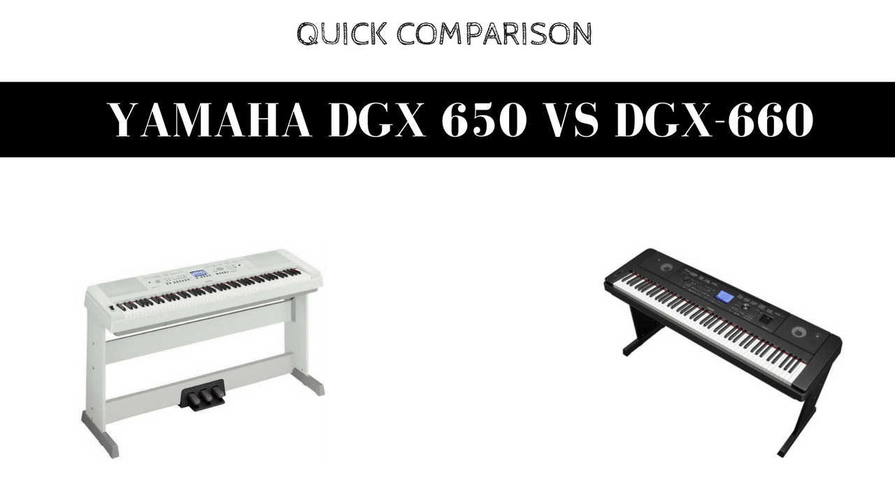 yamaha dgx 650 vs 660 digital piano