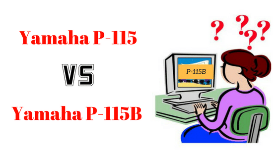 difference between yamaha p115 and p115b