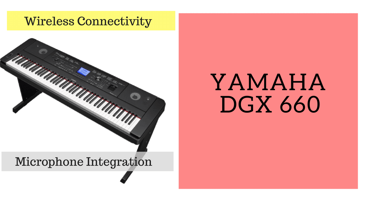 Yamaha DGX 660 keyboard review